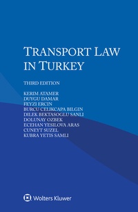 Abbildung von: Transport Law in Turkey - Kluwer Law International