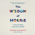 Cover: The Wisdom of Morrie - Blackstone Publishing