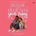 Cover: Reggie and Delilah's Year of Falling - HarperCollins