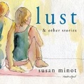 Cover: Lust and Other Stories - Blackstone Publishing