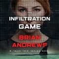 Cover: The Infiltration Game - Blackstone Publishing
