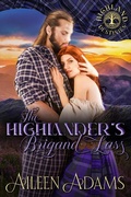Cover: The Highlander's Brigand Lass (Highland Destinies, #2) - AilAd