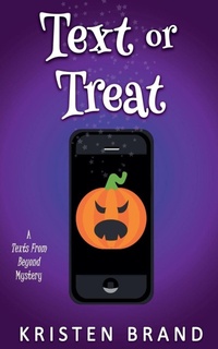 Enlarge image Cover: Text or Treat - Kristen Brand