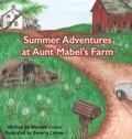 Cover: Summer Adventures at Aunt Mabel's Farm - Melinda Grisco