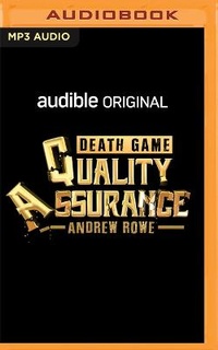 Enlarge image Cover: Death Game Quality Assurance - Audible Studios on Brilliance