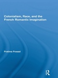 Cover: Colonialism, Race, and the French Romantic Imagination - Routledge