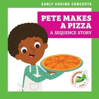 Abbildung von: Pete Makes a Pizza: A Sequence Story - Grasshopper Books