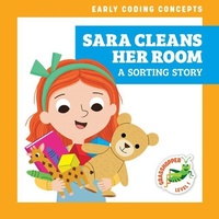Abbildung von: Sara Cleans Her Room: A Sorting Story - Grasshopper Books