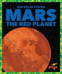 Enlarge image Cover: Mars: The Red Planet - Pogo Books