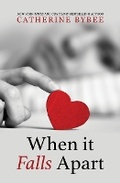 Cover: When It Falls Apart - Thorndike Press Large Print