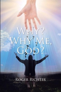Enlarge image Cover: Why? Why Me, God? - Christian Faith