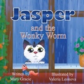 Cover: Jasper and the Wonky Worm - Maryg