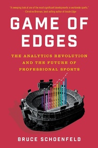 Abbildung von: Game of Edges: The Analytics Revolution and the Future of Professional Sports - W. W. Norton & Company