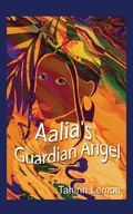 Cover: Aalia's Guardian Angel - Tahirih Lemon
