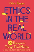 Cover: Ethics in the Real World - Princeton University Press