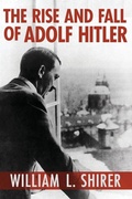 Cover: The Rise and Fall of Adolf Hitler - Rosetta Books