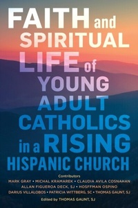 Abbildung von: Faith and Spiritual Life of Young Adult Catholics in a Rising Hispanic Church - LITURGICAL PRESS