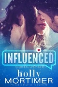 Cover: Influenced (The Entrepreneur Academy) - The Entrepreneur Academy