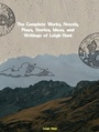 Cover: The Complete Works, Novels, Plays, Stories, Ideas, and Writings of Leigh Hunt - New Wisdom Books
