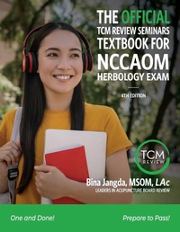 Abbildung von: The Official TCM Review Seminar's Textbook for the Pan Canadian Herbology Exam - Lulu.com