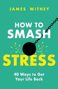 Enlarge image Cover: How to Smash Stress - Robinson