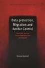 Cover: Data Protection, Migration and Border Control - Hart Publishing