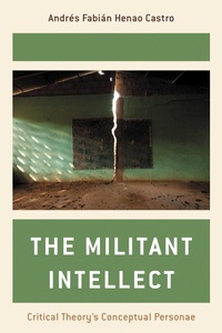 Enlarge image Cover: The Militant Intellect - Rowman & Littlefield Publishers