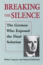 Cover: Breaking the Silence - Brandeis University Press