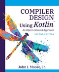 Cover: Compiler Design Using Kotlin(TM) - SoftMoore Consulting