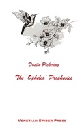 Cover: The 'Ophelia' Prophecies - Venetian Spider Press