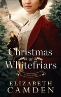 Cover: Christmas at Whitefriars - Elizabeth Camden