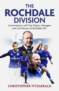 Abbildung von: The Rochdale Division - Pitch Publishing Ltd