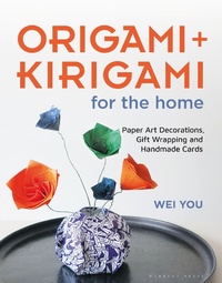 Abbildung von: Origami and Kirigami for the Home - Herbert Press Ltd