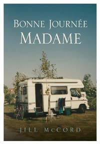 Abbildung von: Bonne Journee Madame - Distributed by eBookpartnership
