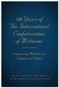 Cover: 100 Years of the International Confederation of Midwives - Distributed by eBookpartnership