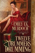 Cover: Twelve Drummers Drumming - Dragonblade Publishing, Inc.