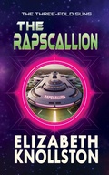 Cover: The Rapscallion (The Three-Fold Suns, #1) - Lewis Bros. Press