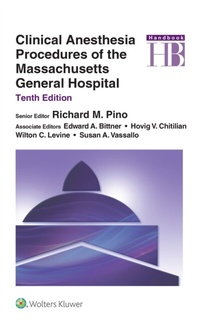 Abbildung von: Clinical Anesthesia Procedures of the Massachusetts General Hospital - Wolters Kluwer Health