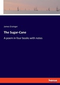 Cover: The Sugar-Cane - Hansebooks