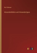 Cover: Alexanderbildnis und Alexandertypus - Outlook Verlag