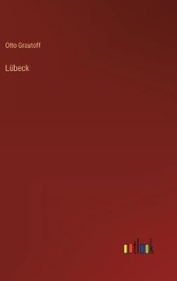 Enlarge image Cover: Luebeck - Outlook Verlag