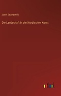Cover: Die Landschaft in der Nordischen Kunst - Outlook Verlag