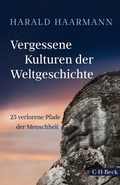 Abbildung von: Vergessene Kulturen der Weltgeschichte - C.H.BECK