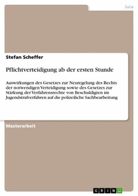Abbildung von: Pflichtverteidigung ab der ersten Stunde - GRIN Verlag