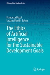 Enlarge image Cover: The Ethics of Artificial Intelligence for the Sustainable Development Goals - Springer