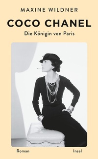 Abbildung von: Coco Chanel. Die Königin von Paris - Insel