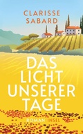 Cover: Das Licht unserer Tage - Insel
