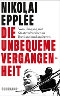 Cover: Die unbequeme Vergangenheit - Suhrkamp