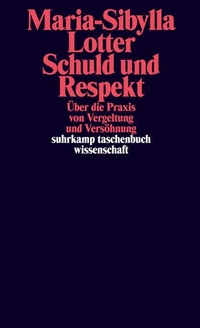 Enlarge image Cover: Schuld und Respekt - Suhrkamp