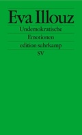 Cover: Undemokratische Emotionen - Suhrkamp
